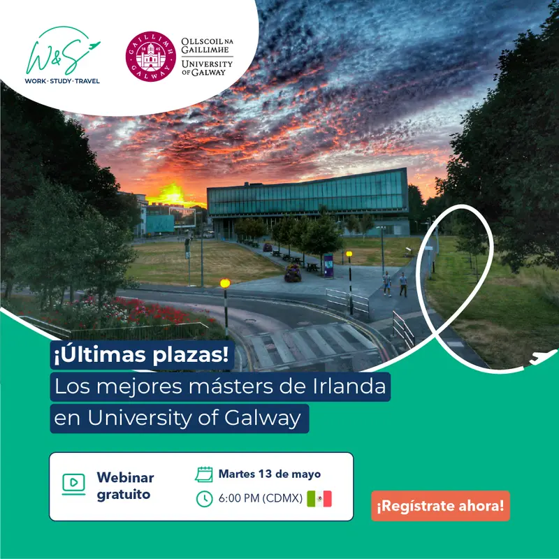 Últimas plazas: los mejores másters de Irlanda en University of Galway 6:00 pm CDMX